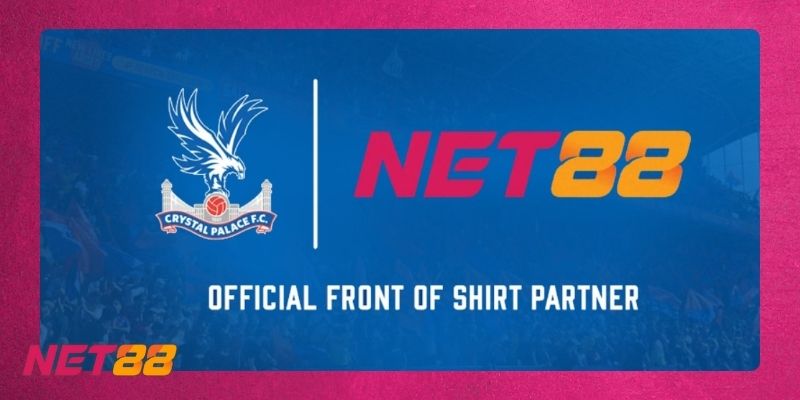 Sự hợp tác giữa Net88 và Crystal Palace khuấy đảo truyền thông